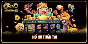 Nổ Hũ Thần Tài - Cơ Hội Chinh Phục Quỹ Thưởng 100 Tỷ