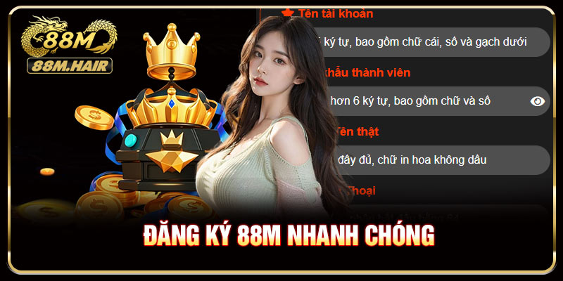 Đăng Ký 88M Nhanh Chóng Và Nhận Ưu Đãi 2026