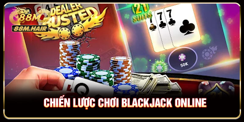 Chia sẻ chiến lược chơi BlackJack online bất bại