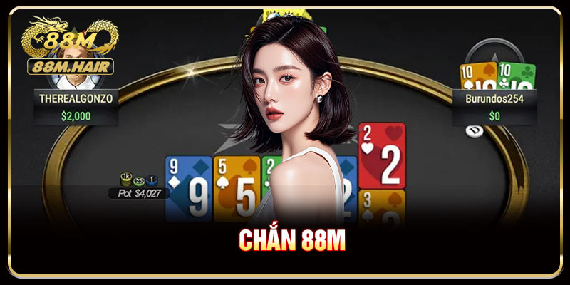 Chắn 88M - Trải Nghiệm Giải Trí Đấu Trí Đỉnh Cao
